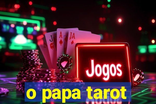 o papa tarot